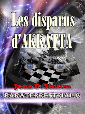 cover image of Les disparus d'AKKATTA (PARATERRESTRIAL 8)